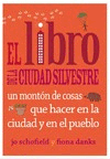 LIBRO DE LA CIUDAD SILVESTRE EL