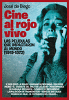CINE AL ROJO VIVO