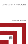 VIDA DAÑADA DE ANÍBAL NÚÑEZ LA