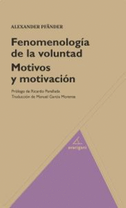 FENOMENOLOGIA DE LA VOLUNTAD