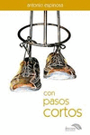 CON PASOS CORTOS