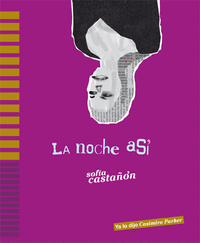 NOCHE ASI LA