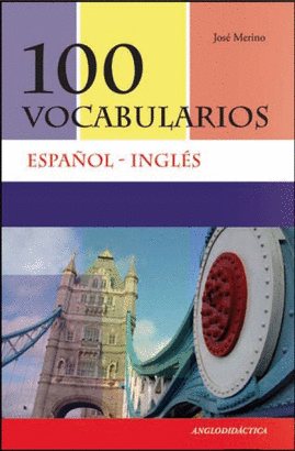 100 VOCABULARIOS ESPAÑOL INGLÉS