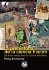 PREHISTORIA DE LA CIENCIA FICCION LA