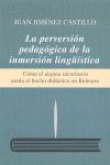 PERVERSIÓN PEDAGÓGICA DE LA INMERSIÓN LINGÜÍSTICA LA