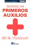 MANUAL DE PRIMEROS AUXILIOS EN EL TRABAJO 4ED