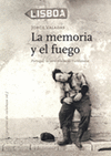 MEMORIA Y EL FUEGO LA