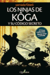 NINJAS DE KOGA Y SU CÓDIGO SECRETO LOS