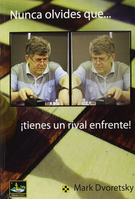 NUNCA OLVIDES QUE TIENES UN RIVAL ENFRENTE