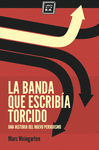 BANDA QUE ESCRIBÍA TORCIDO EL