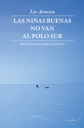 NIÑAS BUENAS NO VAN AL POLO SUR LAS