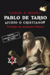 PABLO DE TARSO JUDIO O CRISTIANO