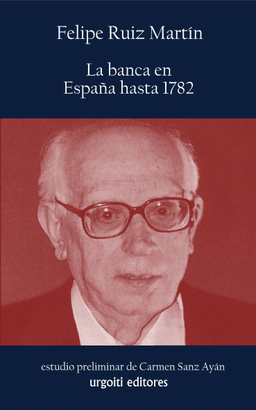 BANCA EN ESPAÑA HASTA 1782 LA