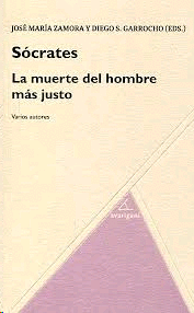 SÓCRATES LA MUERTE DEL HOMBRE MÁS JUSTO