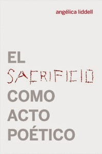 SACRIFICIO COMO ACTO POETICO EL