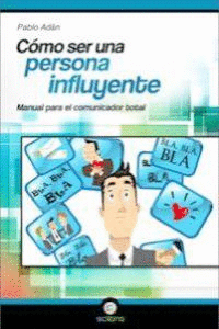 COMO SER UNA PERSONA INFLUYENTE