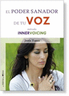 PODER SANADOR DE TU VOZ EL
