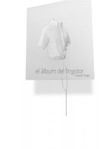 ALBUM DEL FINGIDOR EL