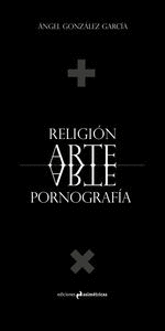 RELIGION ARTE PORNOGRAFIA