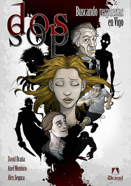 DOS BUSCANDO RESPUESTAS EN VIGO