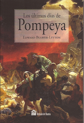 ULTIMOS DIAS DE POMPEYA LOS