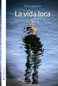 VIDA LOCA LA