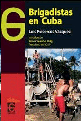 BRIGADISTAS EN CUBA