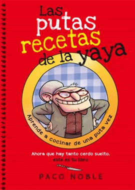 PUTAS RECETAS DE LA YAYA LAS