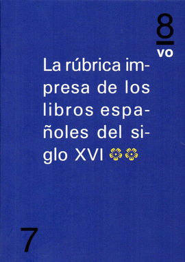 RUBRICA IMPRESA LIBROS ESPAÑOLES DEL SIGLO XVI LA VOL 2