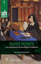 BEATRIZ PACHECO Y LA ANDALUCIA EN LOS REYES CATOLICOS