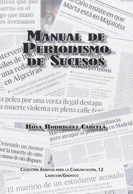 MANUAL DE PERIODISMO DE SUCESOS