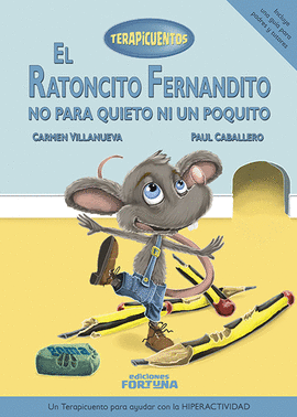 RATONCITO FERNANDITO NO PARA QUIETO NI UN POQUITO