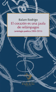 CORAZON ES UNA JAULA DE RELAMPAGOS EL