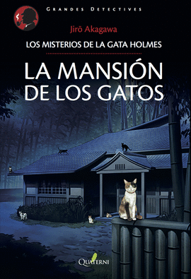 MISTERIOS DE LA GATA HOLMES 2 LA MANSION DE LOS GATOS