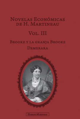 NOVELAS ECONÓMICAS DE HARRIET MARTINEAU VOL III