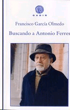 BUSCANDO A ANTONIO FERRES