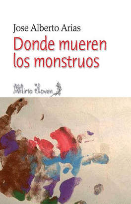 DONDE MUEREN LOS MONSTRUOS