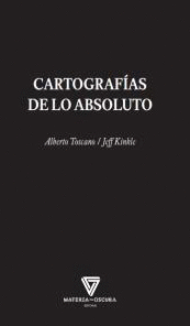 CARTOGRAFIAS DE LO ABSOLUTO