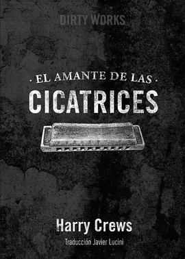 AMANTE DE LAS CICATRICES EL