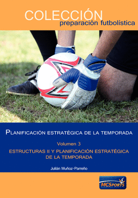 PLANIFICACIÓN ESTRATÉGICA DE LA TEMPORADA VOL 3 ESTRUCTURAS II Y PLANIFICACIÓN ESTRATÉGICA DE LA TEMPORADA