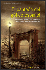 PANTEÓN DEL GÓTICO ESPAÑOL EL
