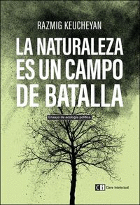 NATURALEZA ES UN CAMPO DE BATALLA LA