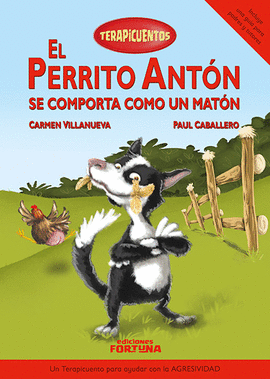 PERRITO ANTÓN SE COMPORTA COMO UN MATÓN EL