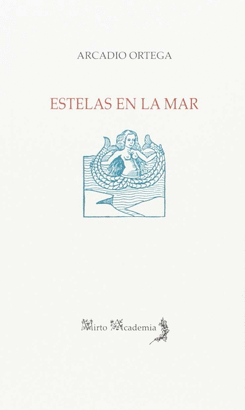 ESTELAS EN LA MAR