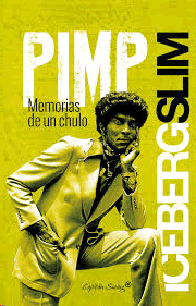 PIMP MEMORIAS DE UN CHULO