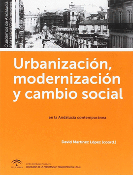 URBANIZACIÓN MODERNIZACIÓN Y CAMBIO SOCIAL