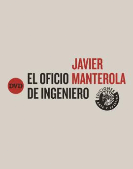 JAVIER MANTEROLA EL OFICIO DE INGENIERO DVD
