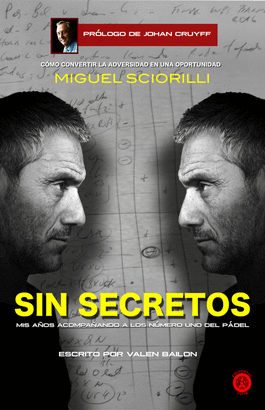 MIGUEL SCIORILLI SIN SECRETOS
