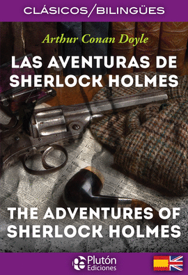 AVENTURAS DE SHERLOCK HOLMES LAS / THE ADVENTURES OF SHERLOCK HOLMES