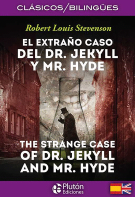 EXTRAÑO CASO DEL DR JEKYLL Y MR HYDE  THE STRANGE CASE OF DR JEKYLL AND MR H